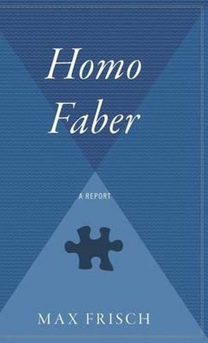 Cover image for Homo Faber: A Report