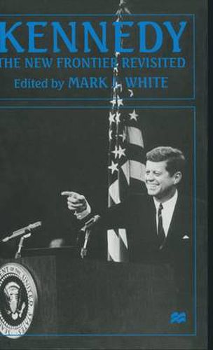 Cover image for Kennedy: The New Frontier Revisited