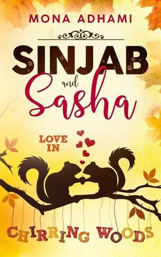 Cover image for Sinjab and Sasha: Love in Chirring Woods