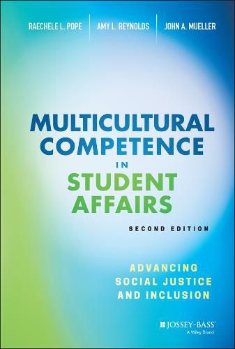 Cover image for Multicultural Competence in Student Affairs: Advancing Social Justice and Inclusion