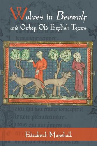 Cover image for Wolves in Beowulf and Other Old English Texts