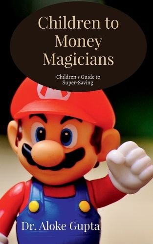 Cover image for Children to Money Magicians