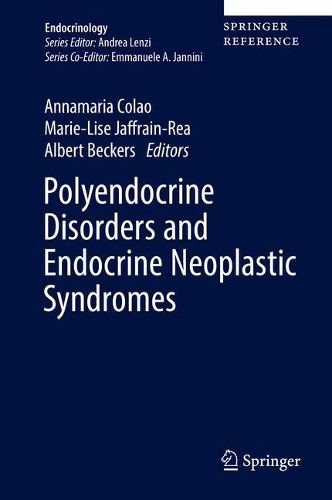 Cover image for Polyendocrine Disorders and Endocrine Neoplastic Syndromes