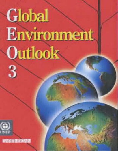 Cover image for Global Environment Outlook 3: Past, Present and Future Perspectives