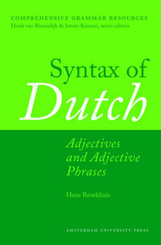 Cover image for Syntax of Dutch: Adjectives and Adjective Phrases