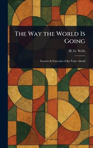 Cover image for The Way the World Is Going