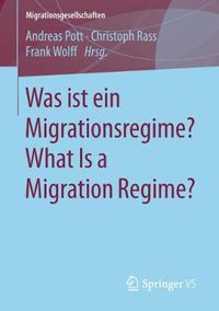 Cover image for Was ist ein Migrationsregime? What Is a Migration Regime?