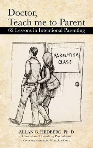 Cover image for Doctor, Teach Me to Parent