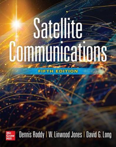 Cover image for Satellite Communications, Fifth Edition