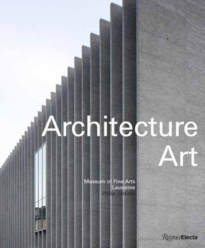 Cover image for Architecture-Art: Museum of Fine Arts, Lausanne