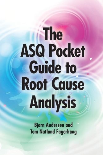 Cover image for ASQ Pocket Guide to Root Cause Analysis