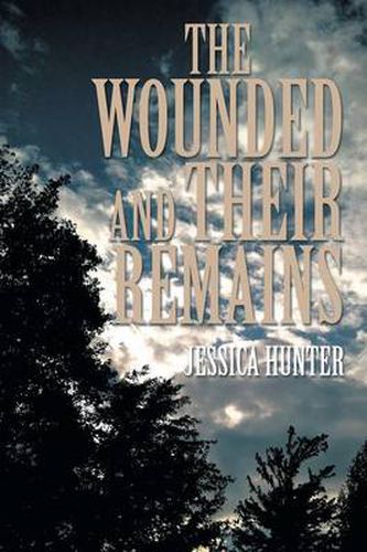 Cover image for The Wounded and Their Remains