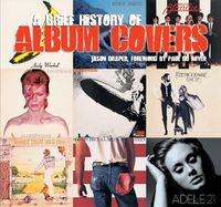 Cover image for A Brief History of Album Covers (new edition)