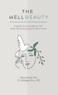 Cover image for The WellBeauty: A guide to your beauty tool when skincare products don't work