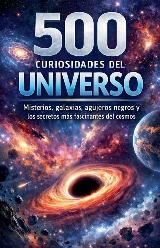 Cover image for 500 Curiosidades del Universo