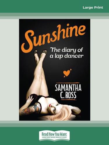 Cover image for Sunshine: The diary of a lap dancer