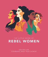 Cover image for The Little Book of Rebel Women