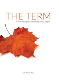 Cover image for The Term: A Word for the Campus by the Campus