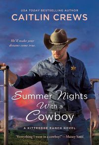 Cover image for Summer Nights with a Cowboy: A Kittredge Ranch Novel