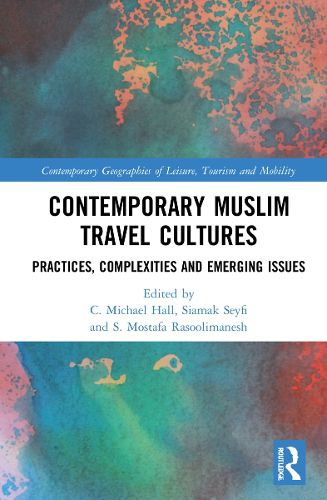 Contemporary Muslim Travel Cultures
