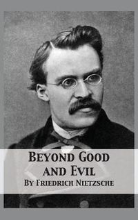 Cover image for Beyond Good and Evil: Prelude to a Philosophy of the Future