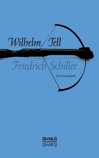 Cover image for Wilhelm Tell. Schauspiel