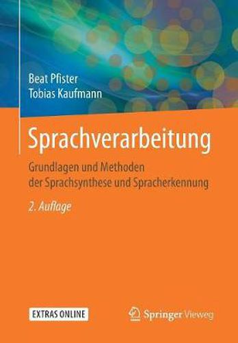 Cover image for Sprachverarbeitung: Grundlagen und Methoden der Sprachsynthese und Spracherkennung