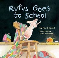 Cover image for Rufus Goes to School