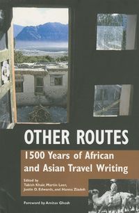 Cover image for Other Routes: 1500 Years of African and Asian Travel Writing