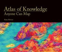 Cover image for Atlas of Knowledge: Anyone Can Map
