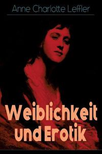 Cover image for Weiblichkeit und Erotik: Ein Memoirenroman
