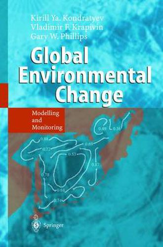 Cover image for Global Environmental Change: Modelling and Monitoring