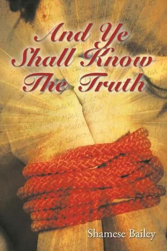 Cover image for And Ye Shall Know The Truth