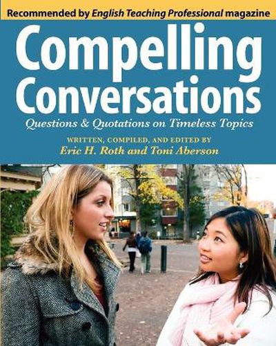 Cover image for Compelling Conversations: Questions and Quotations on Timeless Topics