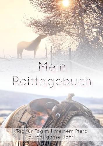 Cover image for Mein Reittagebuch - XXL Edition: Mit meinem Pferd durchs ganze Jahr