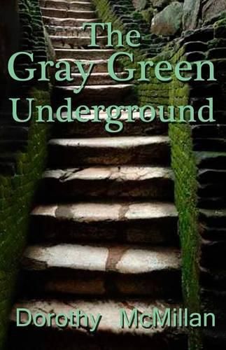 Cover image for The Gray Green Underground