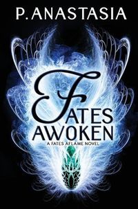 Cover image for Fates Awoken (Fates Aflame, Book 2)