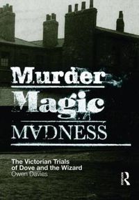 Cover image for Murder, Magic, Madness: The Victorian Trials of Dove and the Wizard