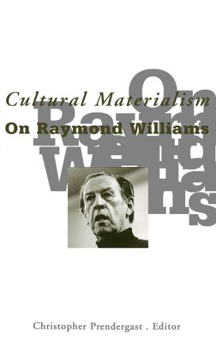 Cover image for Cultural Materialism: On Raymond Williams