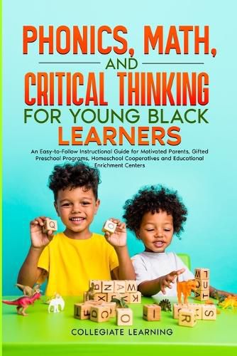 Cover image for Phonics, Math, and Critical Thinking for Young Black Learners