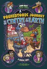 Cover image for Prehistoric Journey to the Centre of the Earth