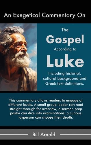 Cover image for An Exegetical Commentary On The Gospel of Luke