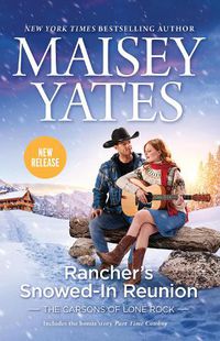 Cover image for Rancher's Snowed-In Reunion