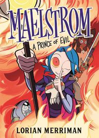 Cover image for Maelstrom: A Prince of Evil