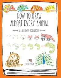 Cover image for How to Draw Almost Every Animal: An Illustrated Sourcebook