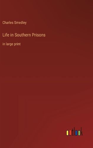 Cover image for Life in Southern Prisons