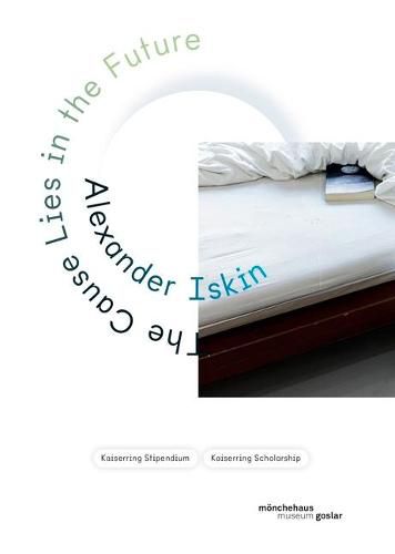 Cover image for The Cause Lies in the Future: Die Ursache Liegt in Der Zukunft