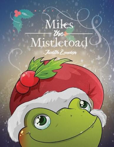 Cover image for Miles the Mistletoad