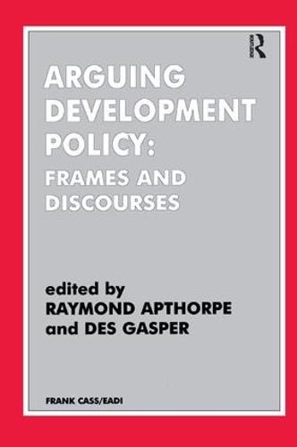Cover image for Arguing Development Policy: Frames and Discourses