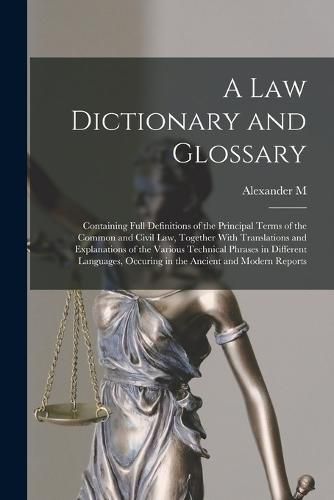 A law Dictionary and Glossary